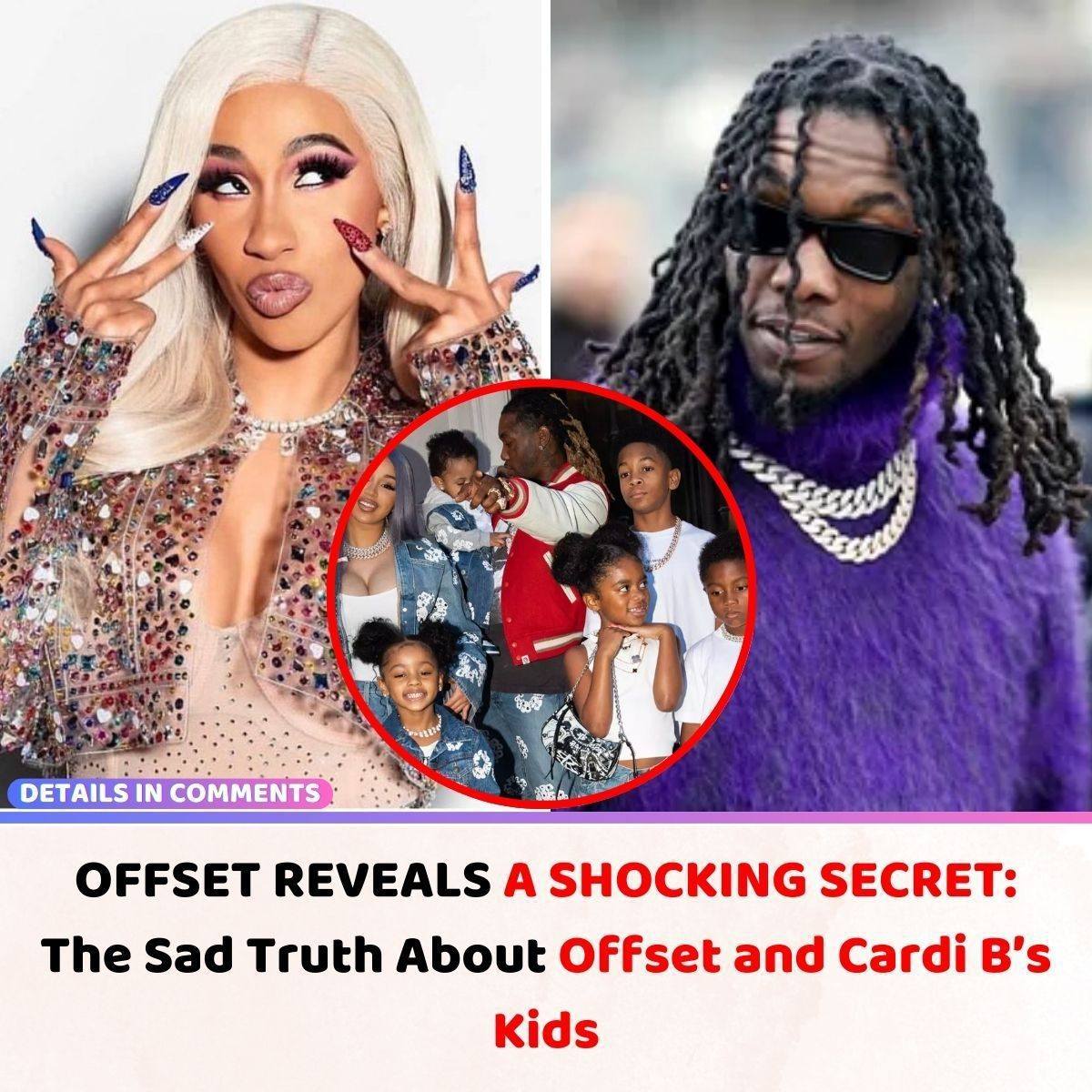 Offset Unveils a Startling Revelation: The Heartbreaking Reality About Offset and Cardi B’s Children.